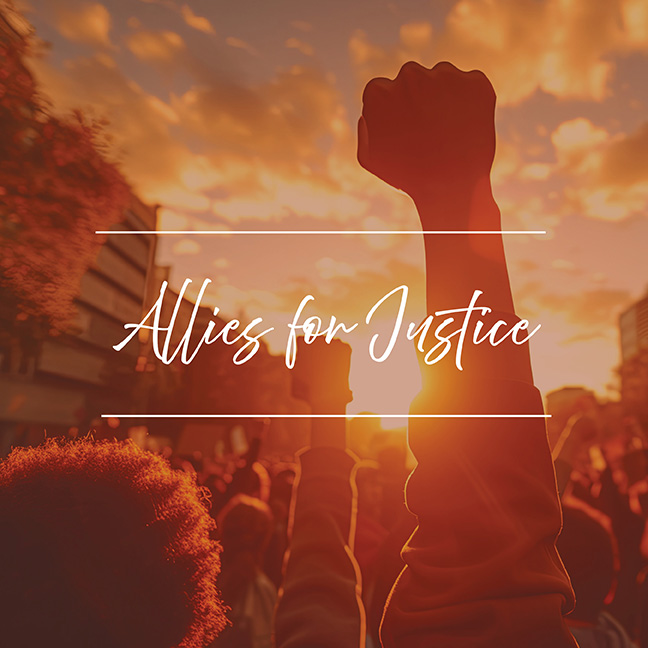 Allies for Justice
Mondays, 1 – 2:30 PM, Room 312 & Zoom
Allies for Justice is a book study group that examines why and how social justice is important in the church and in our faithful action.
